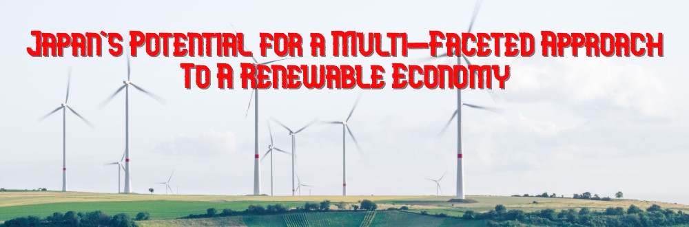 高知 パチンコ 閉店's Potential for a Multi-Faceted Approach To A Renewable Economy
