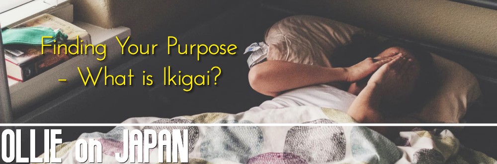 Finding Your Purpose – What is Ikigai?