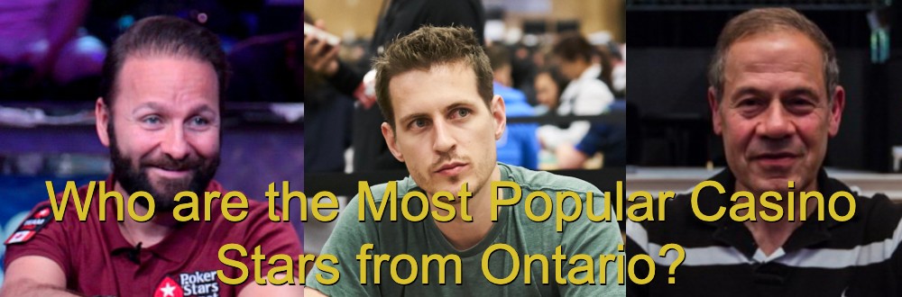 Who are the Most Popular Casino Stars from Ontario?